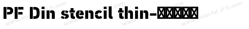PF Din stencil thin字体转换